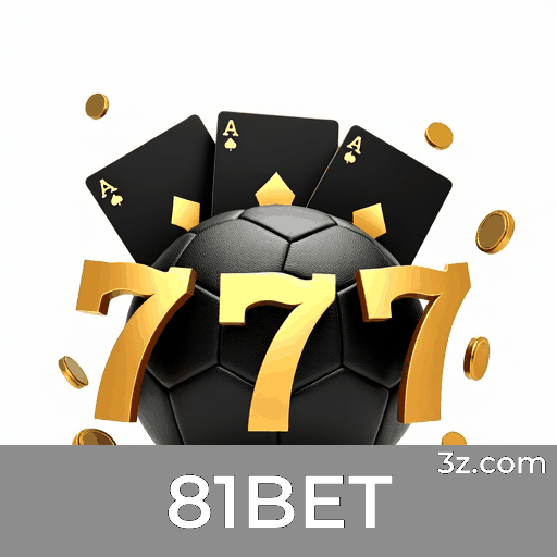81BET: Aposta Móvel com Conveniência e Funções Completas